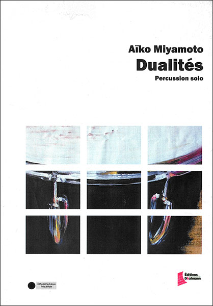 Francois Dhalmann:宮本愛子/デュアリテ 【Percussion Solo】/【2019607】/FD0038/打楽器ソロ/輸入楽譜(T)  - 楽譜ネット 商品詳細